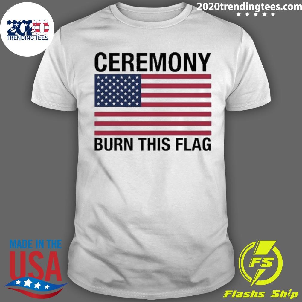 Original Trans Girls Be Free Ceremony Burn This Flag T-Shirt