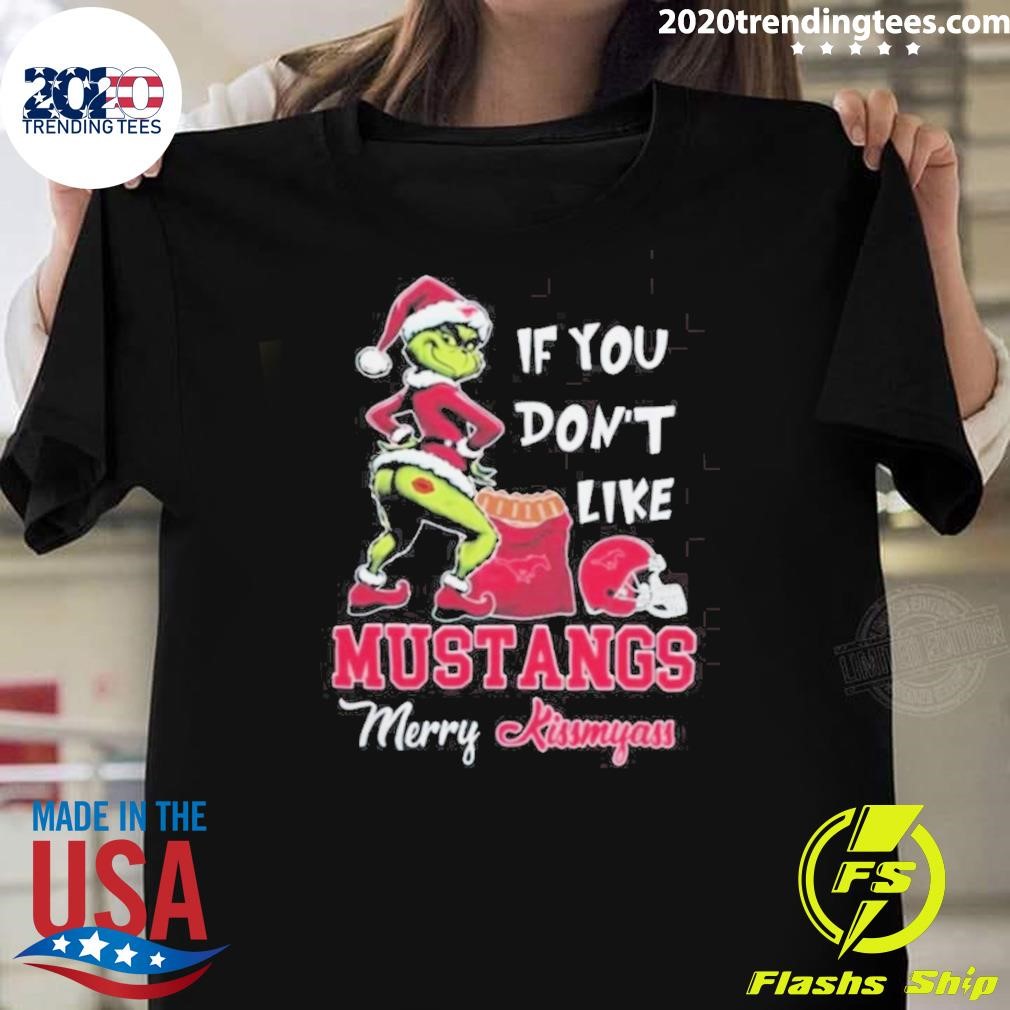 Premium If You Don’t Like SMU Mustangs Merry Kissmyass 2024 T-Shirt