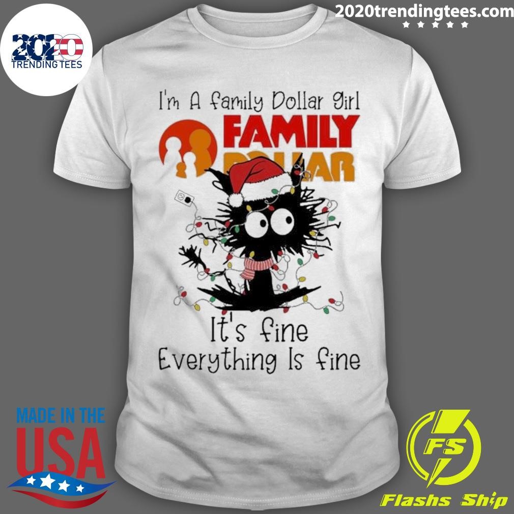 Premium Santa Black Cat I’m A Family Dollar Girl It’s Fine Everything Is Fine Christmas Light T-shirt