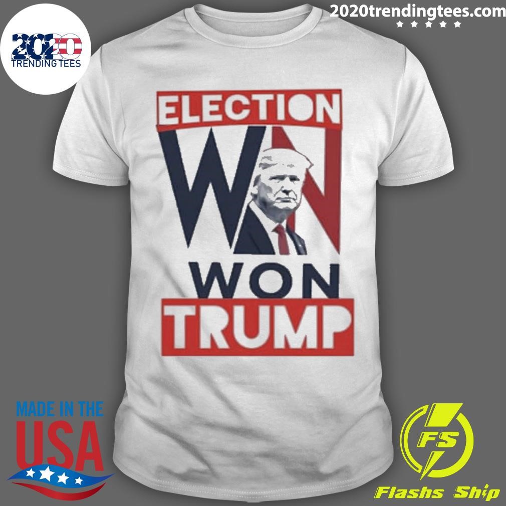 Premium Trump Elected President Election Won Trump T-shirt