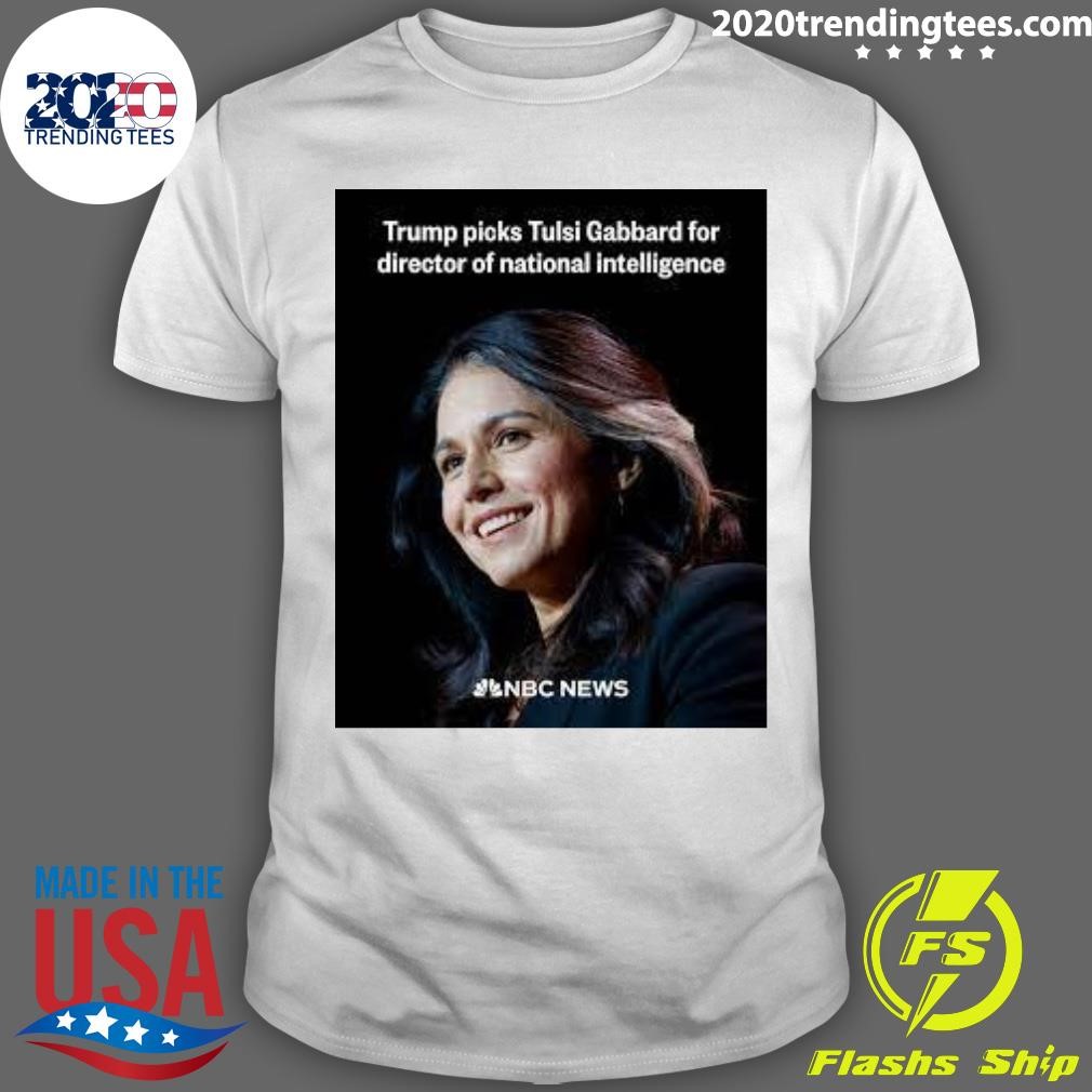 Premium Trump Picks Tulsi Gabbard For Director Of National Intelligence T-shirt