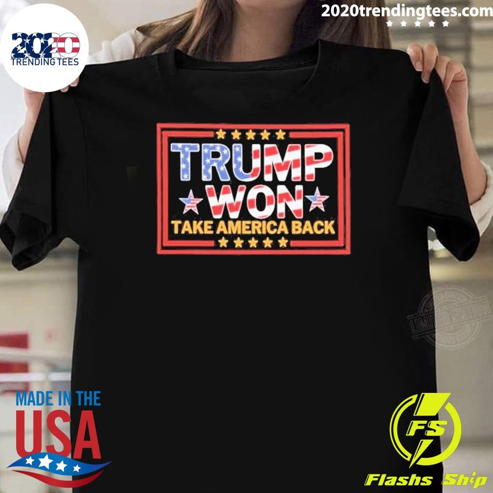 Top Donald Trump Won 2024 Take America Back T-shirt