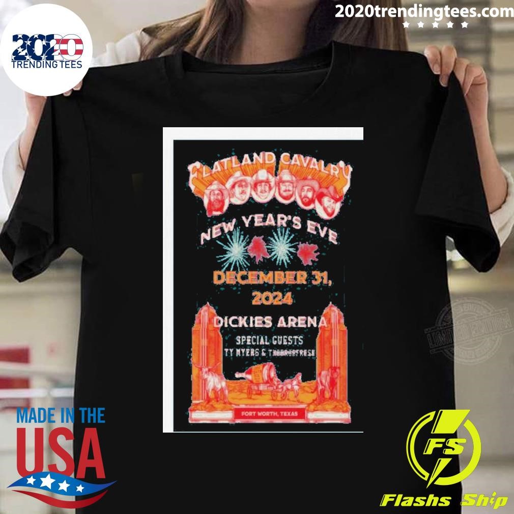 Top Flatland Cavalry Dec 31 2024 Dickies Arena In Fort Worth Tx Tour Poster T-shirt