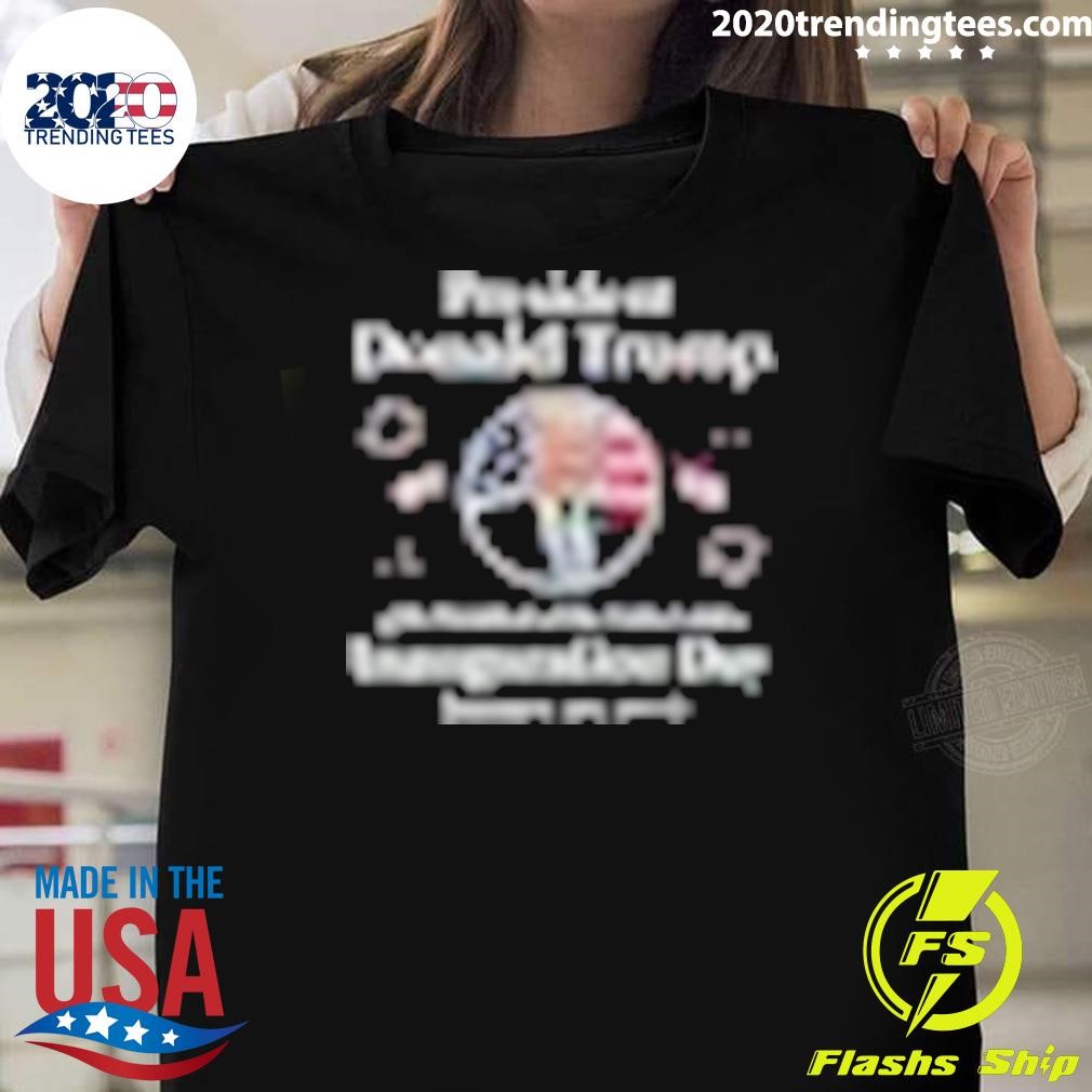 Top President Donald Trump 47th President Of The United States Inauguration Day January 20, 2025 Shirt