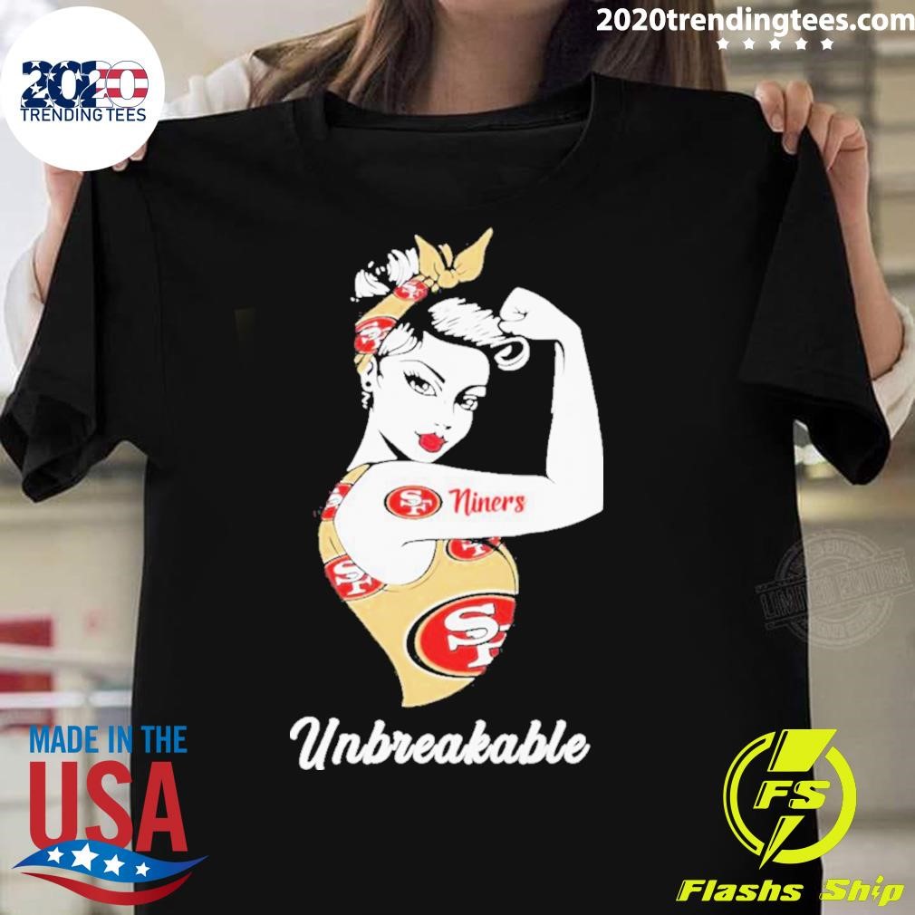 Top San Francisco 49ers Unbreakable 2025 T-shirt