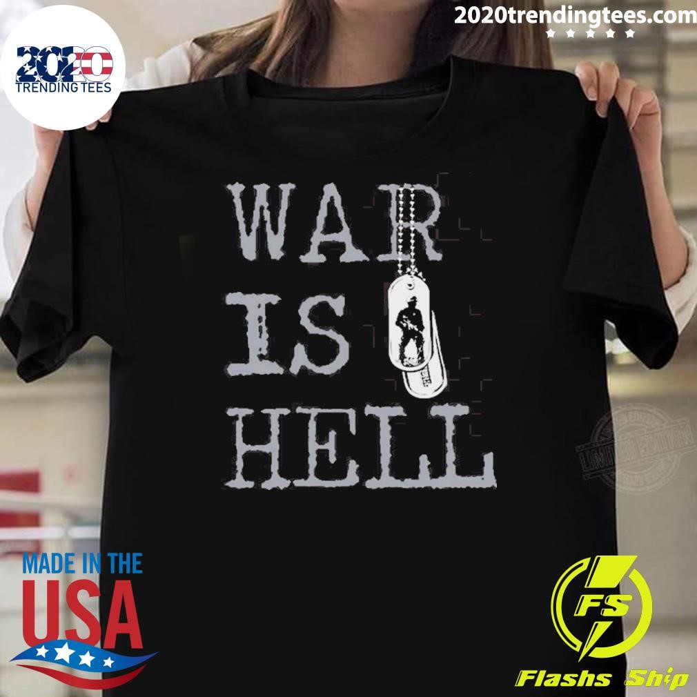 Top The Warriors War Is Hell 2024 T-shirt