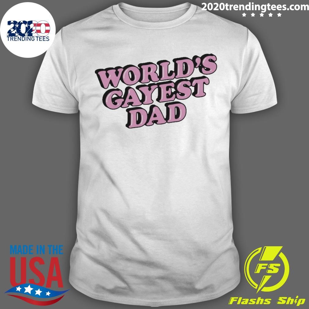 Top World’s Gayest Dad T-shirt