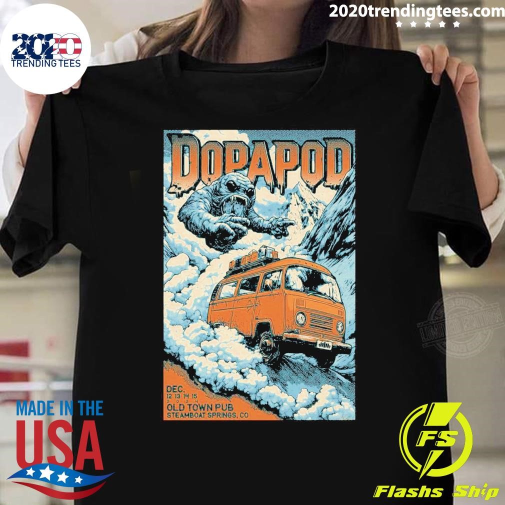 Awesome Dopapod December 12-15 2024 Old Town Pub In Steamboat Springs CO T-shirt