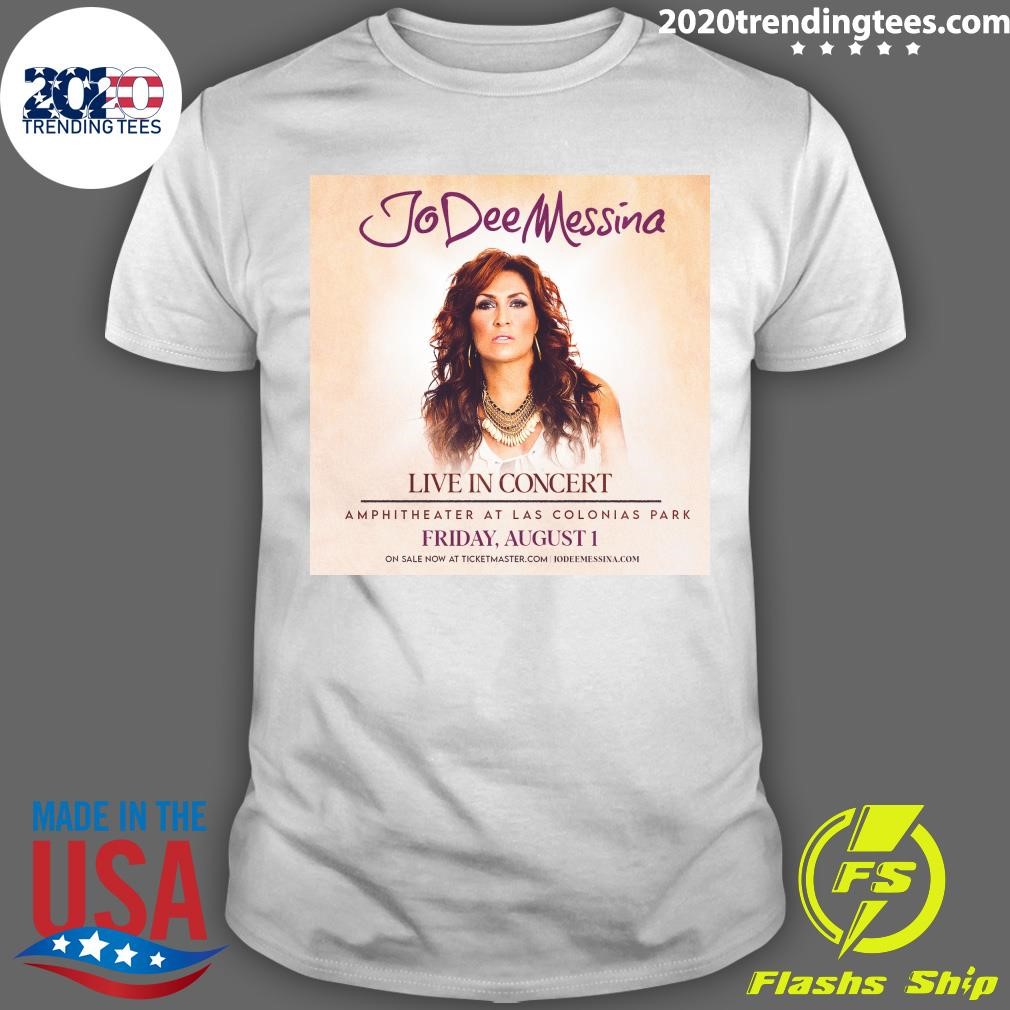 Awesome Jo Dee Messina Live In Concert Amphitheater At Las Colonias Park Friday, August 1 T-shirt