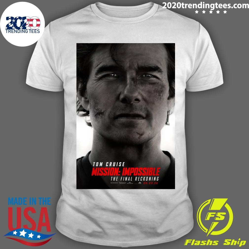 Awesome Tom Cruise Mission Impossible The Final Reckoning 2025 Movies T-shirt