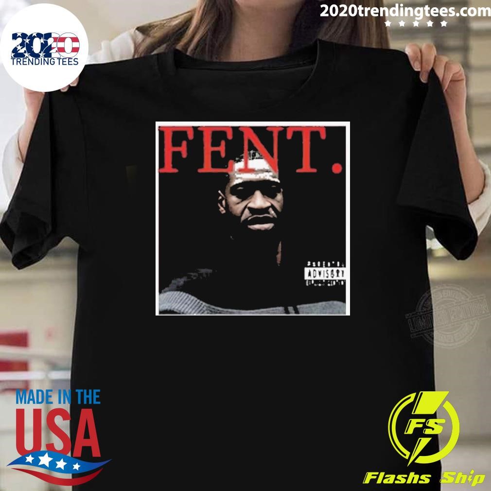 Best Bruhtees Fent Album Cover T-Shirt