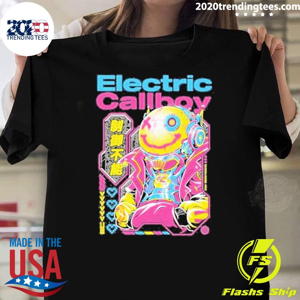 Best Electric Callboy Outta Control 2024 T-Shirt