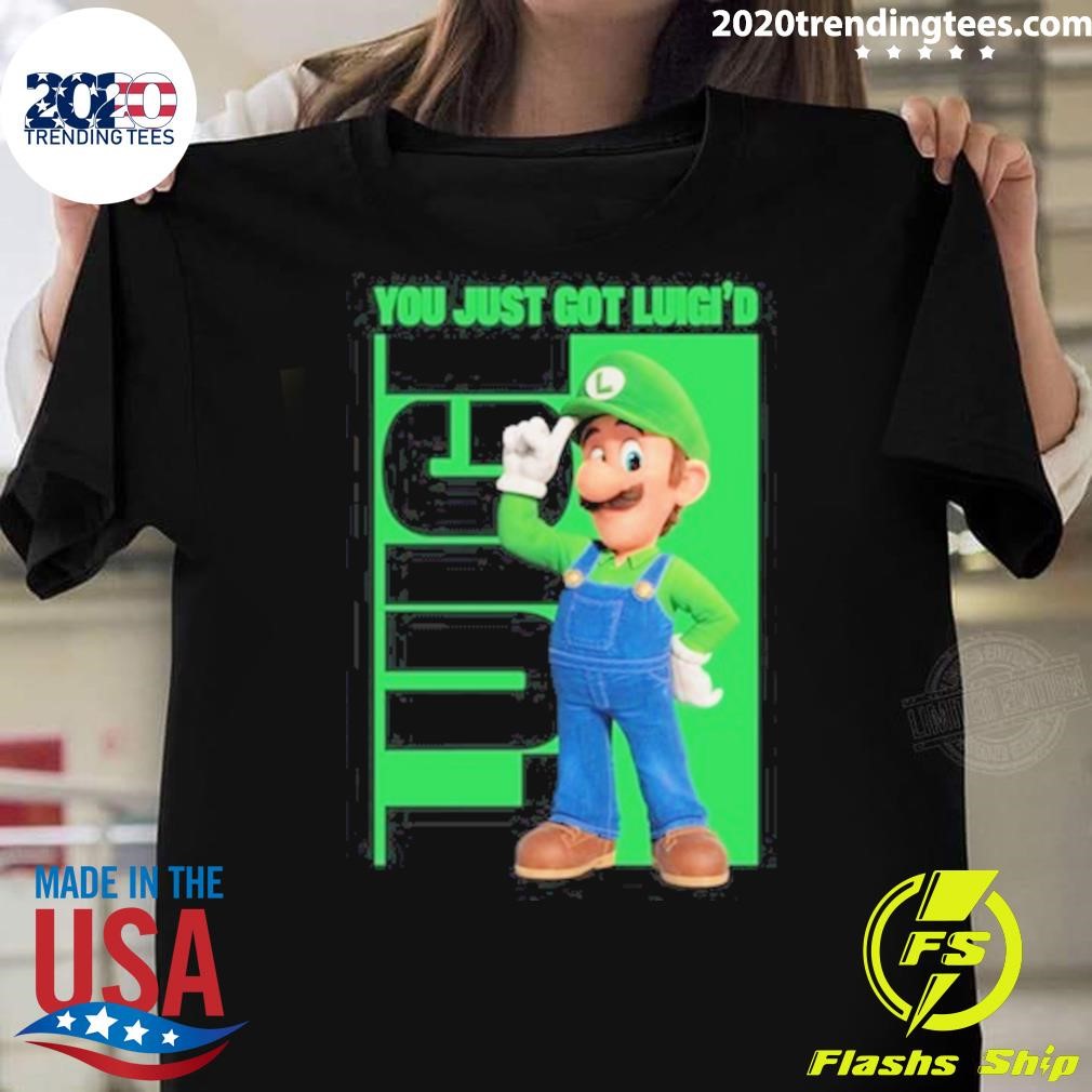 Best Limited You Just Got Luigi'd Mario T-shirt