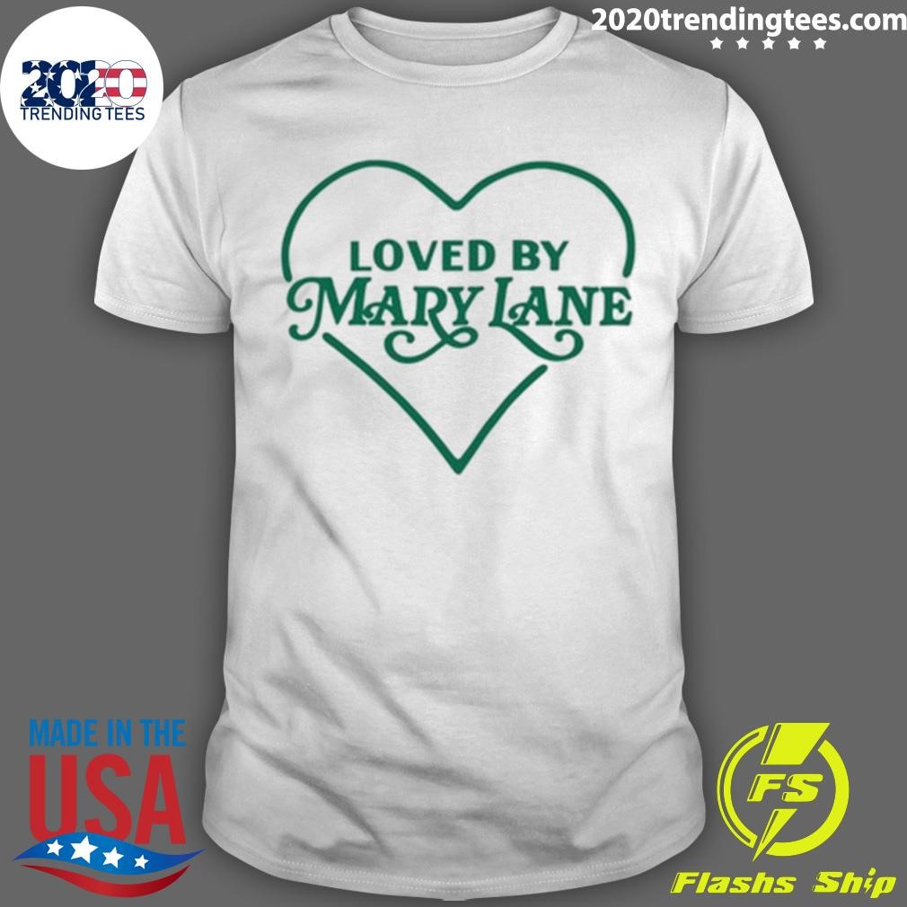 Best Limted I Love Mary Lane T-shirt