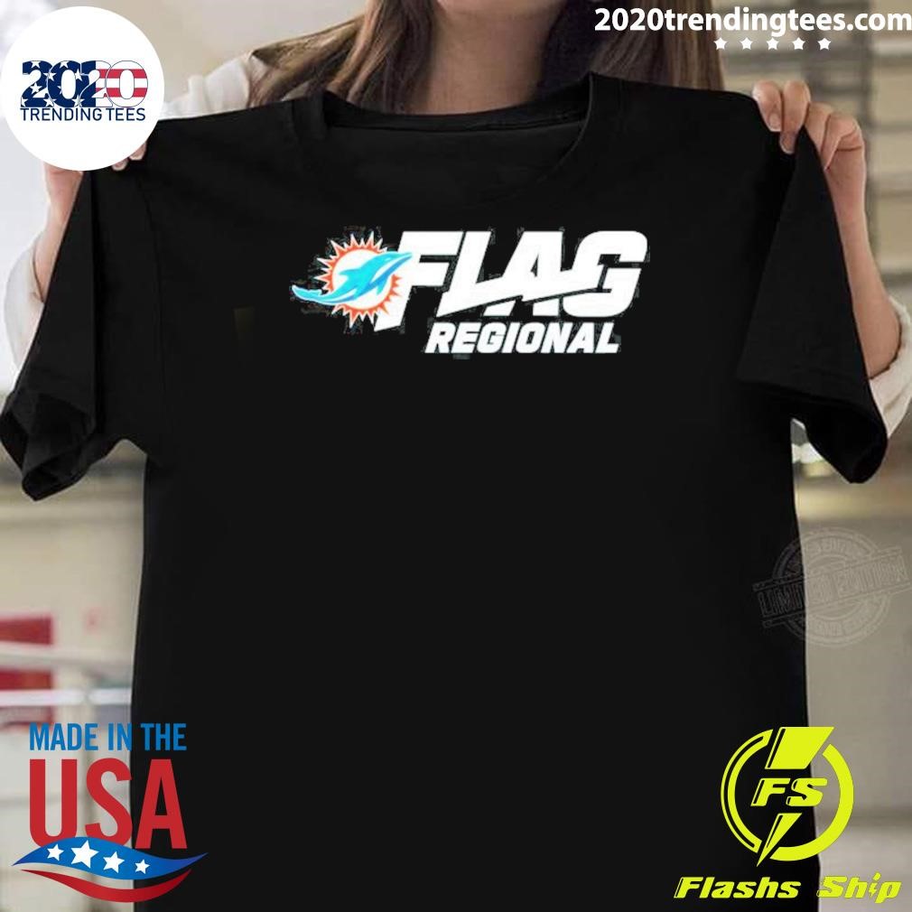 Best Miami Dolphins 2025 Nfl Flag Regional Tournaments T-shirt