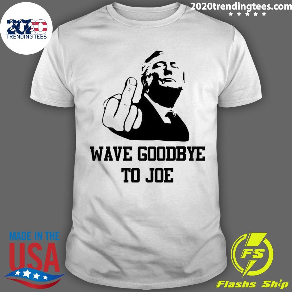 Best Trump Wave Goodbye To Joe 2024 T-Shirt