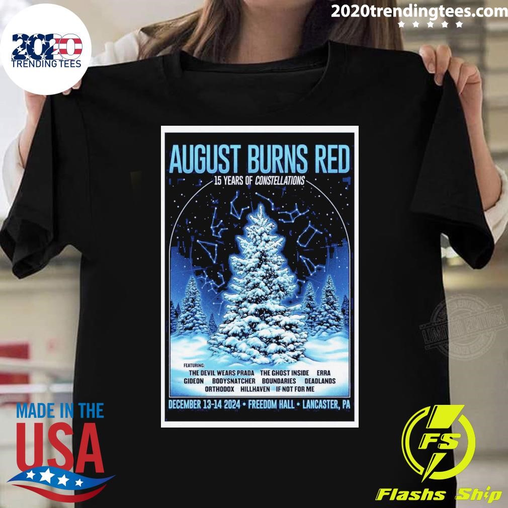 Funny August Burns Red December 13-14 2024 Freedom Hall In Lancaster PA T-shirt