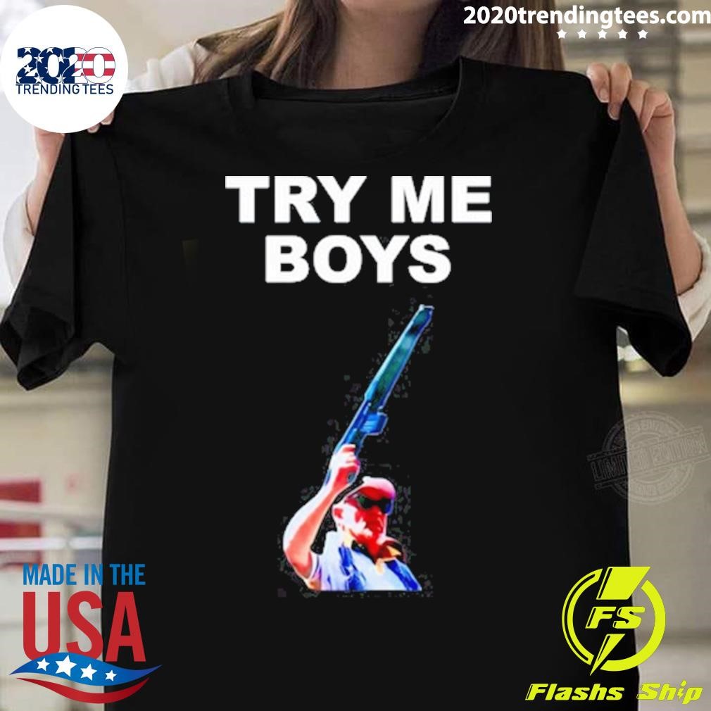 Funny Carl Niehaus Wearing Try Me Boys T-shirt