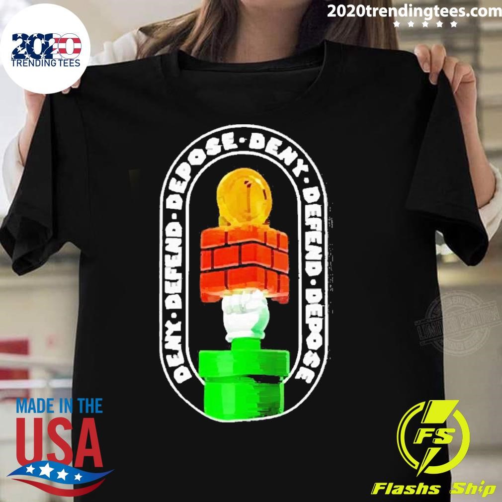 Funny Funny Deny Defend Depose Super With Coin2024 T-shirt