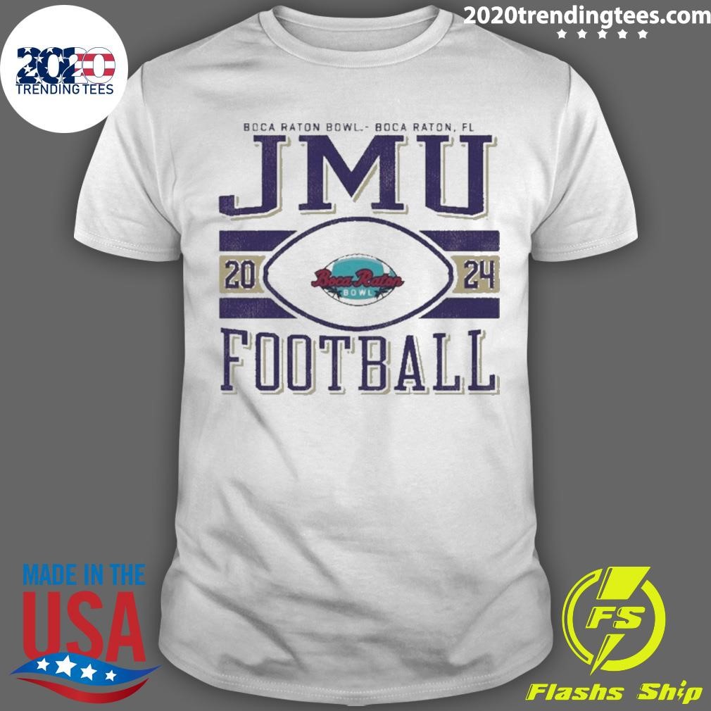 Funny James Madison Football 2024 Boca Raton Bowl Boca Raton, Fl T-shirt