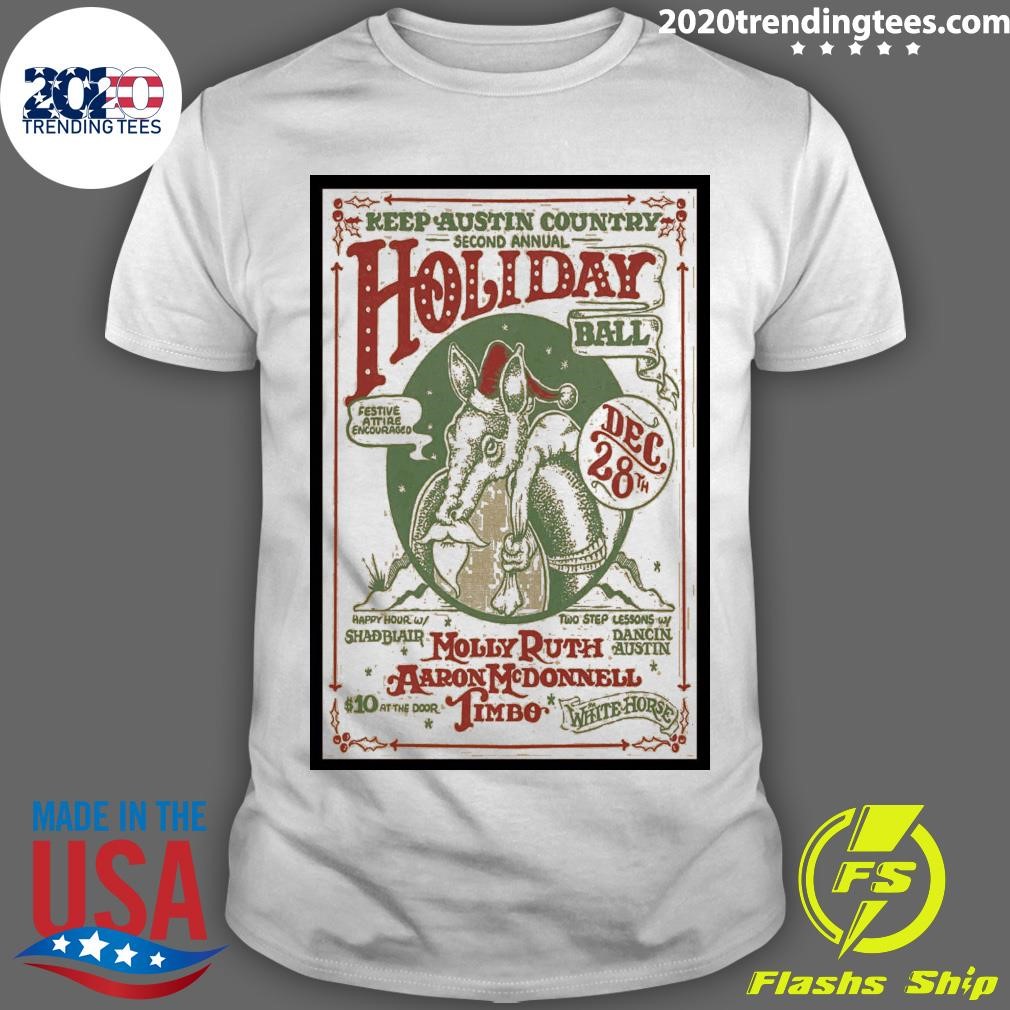 Funny Keep Austin Country's 2nd Holiday At The White Horse In Austin TX On Dec 28 2024 Tour T-shirt