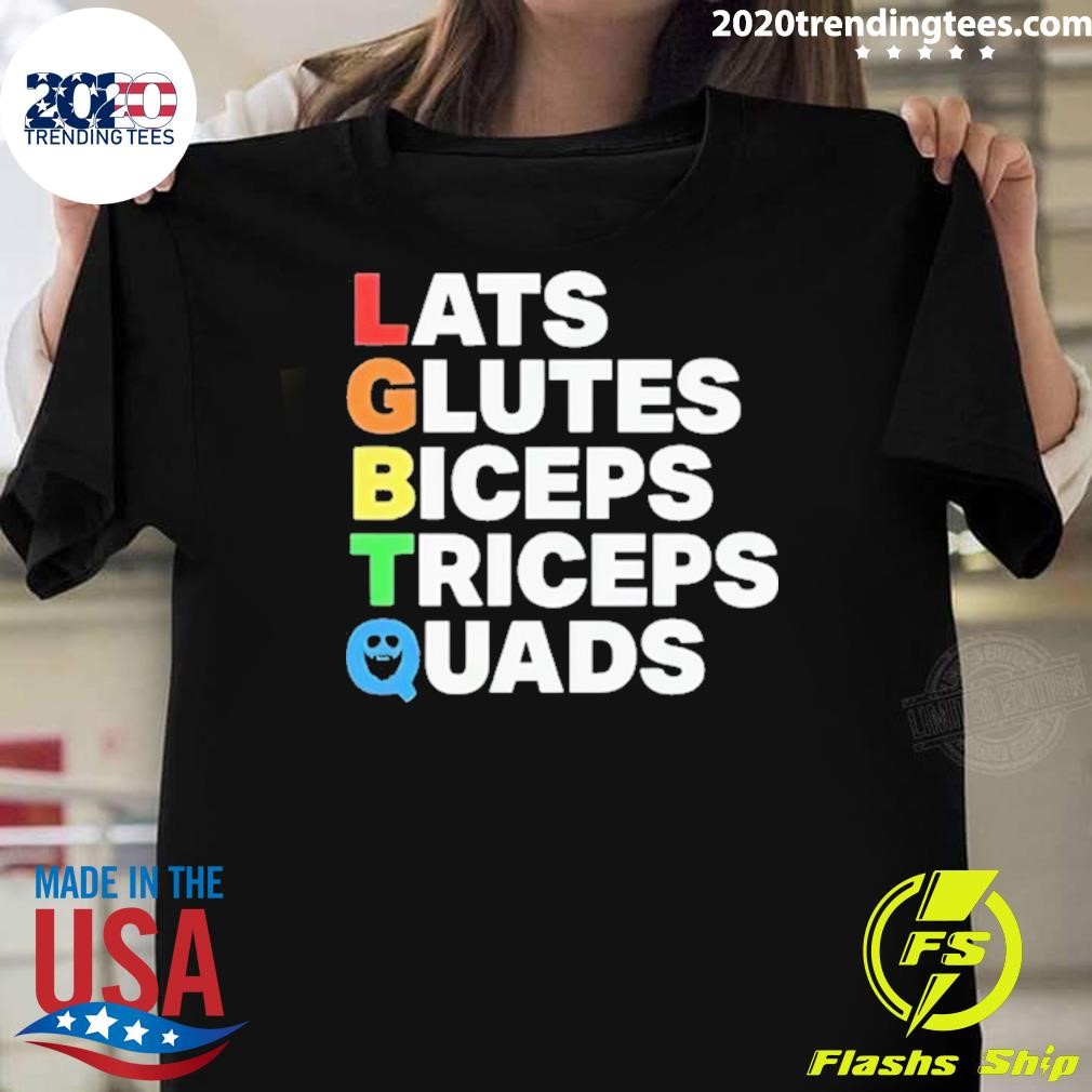 Funny Lgbtq Lats Glutes Biceps Triceps Quads T-shirt