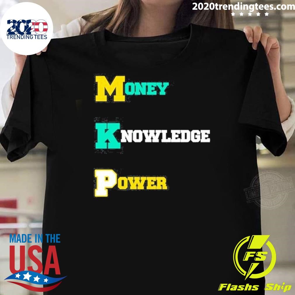 Funny Money Knowledge Power Tee T-shirt