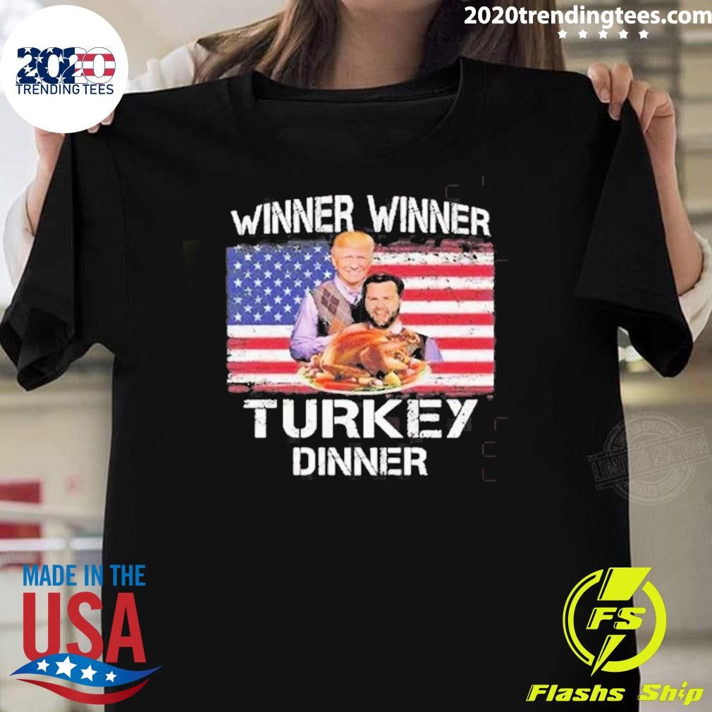 Funny Trump Vance Winner Winner Turkey Dinner Thanksgiving Usa Flag 2024 T-shirt