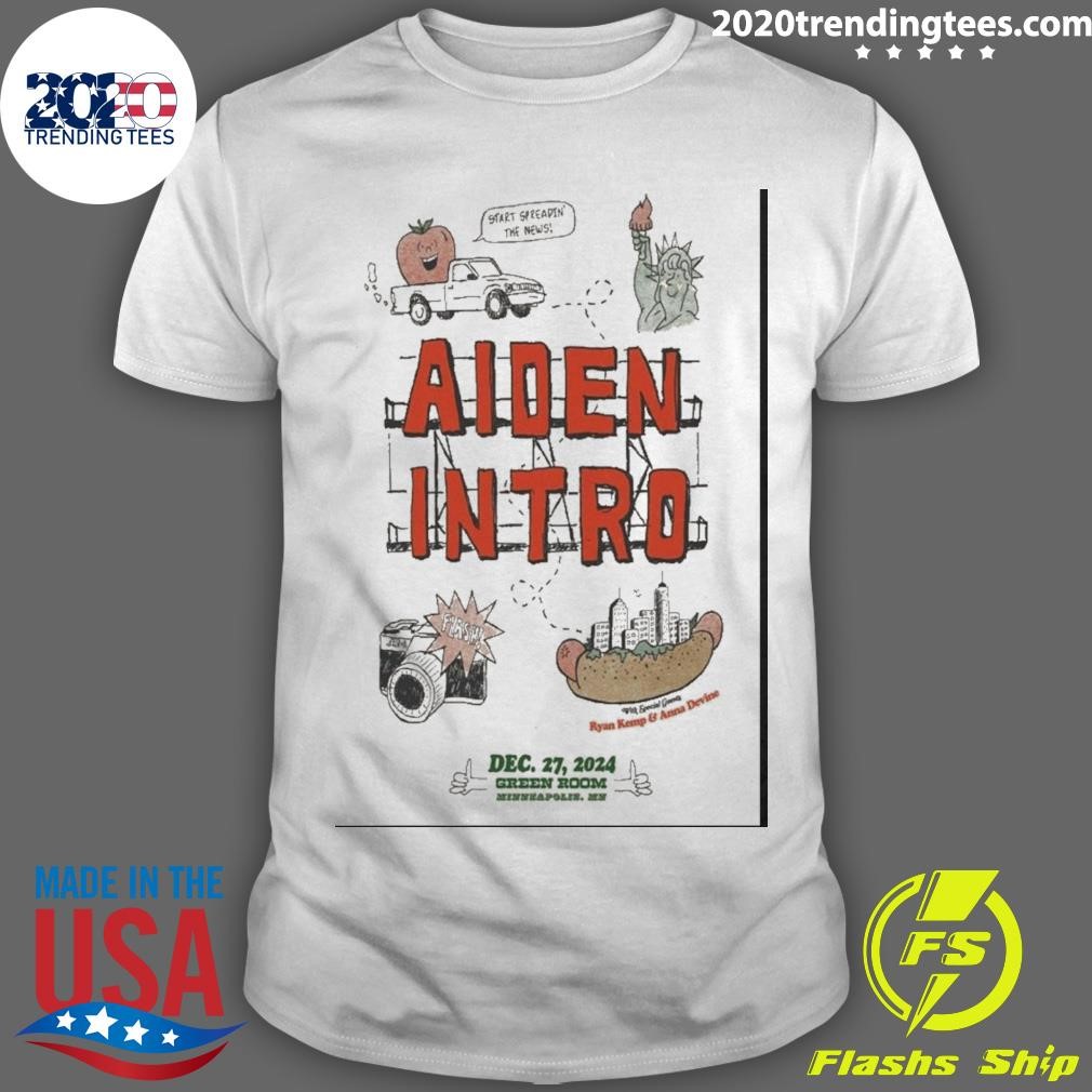 Nice Aiden Intro Dec 27 2024 Green Room In Minneapolis Mn Tour Poster T-shirt