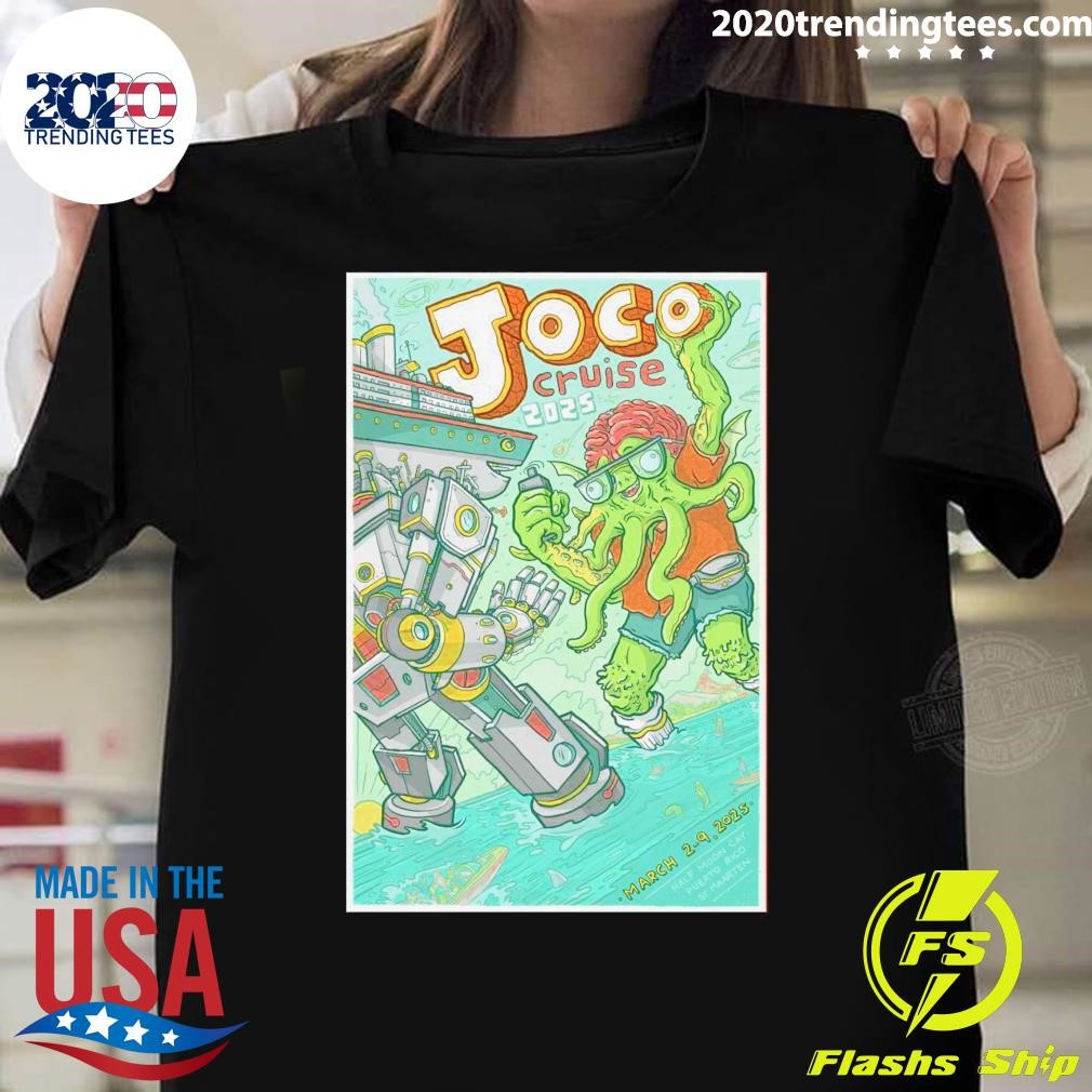 Nice JoCo Cruise in Fort Lauderdale March 2-9, 2025 T-shirt