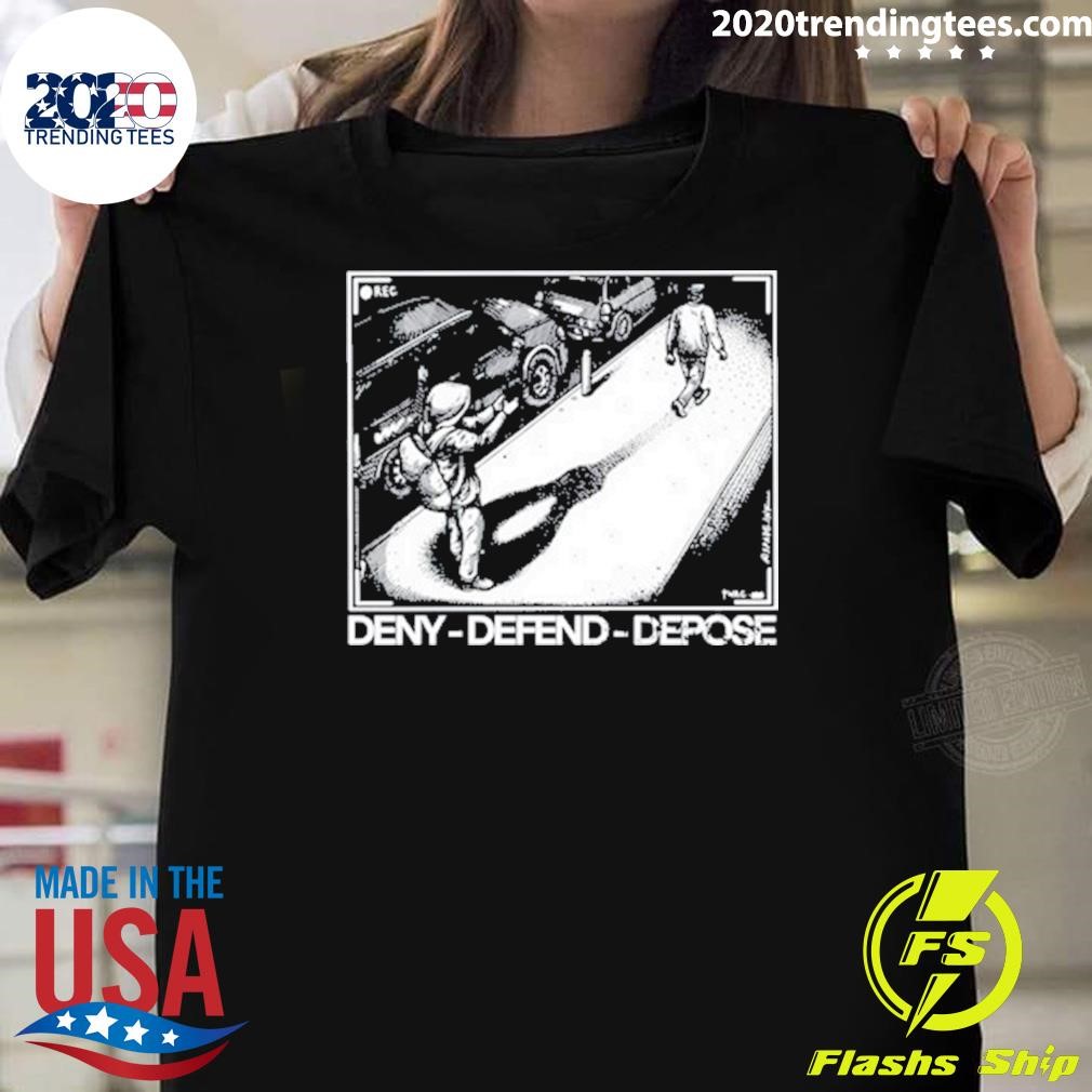 Nice Punk With A Camera Deny Defend Depose Limited T-shirt