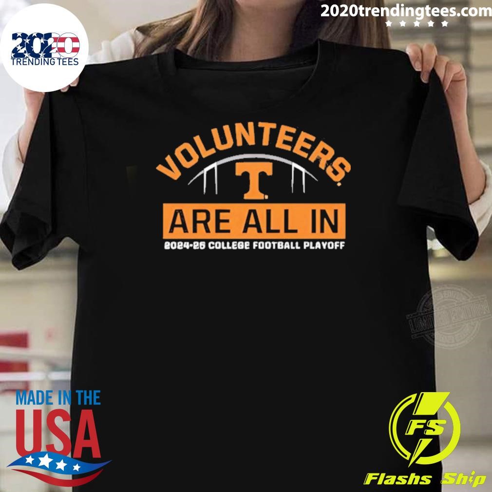 Nice Volunteers Are All In 2024 T-shirt