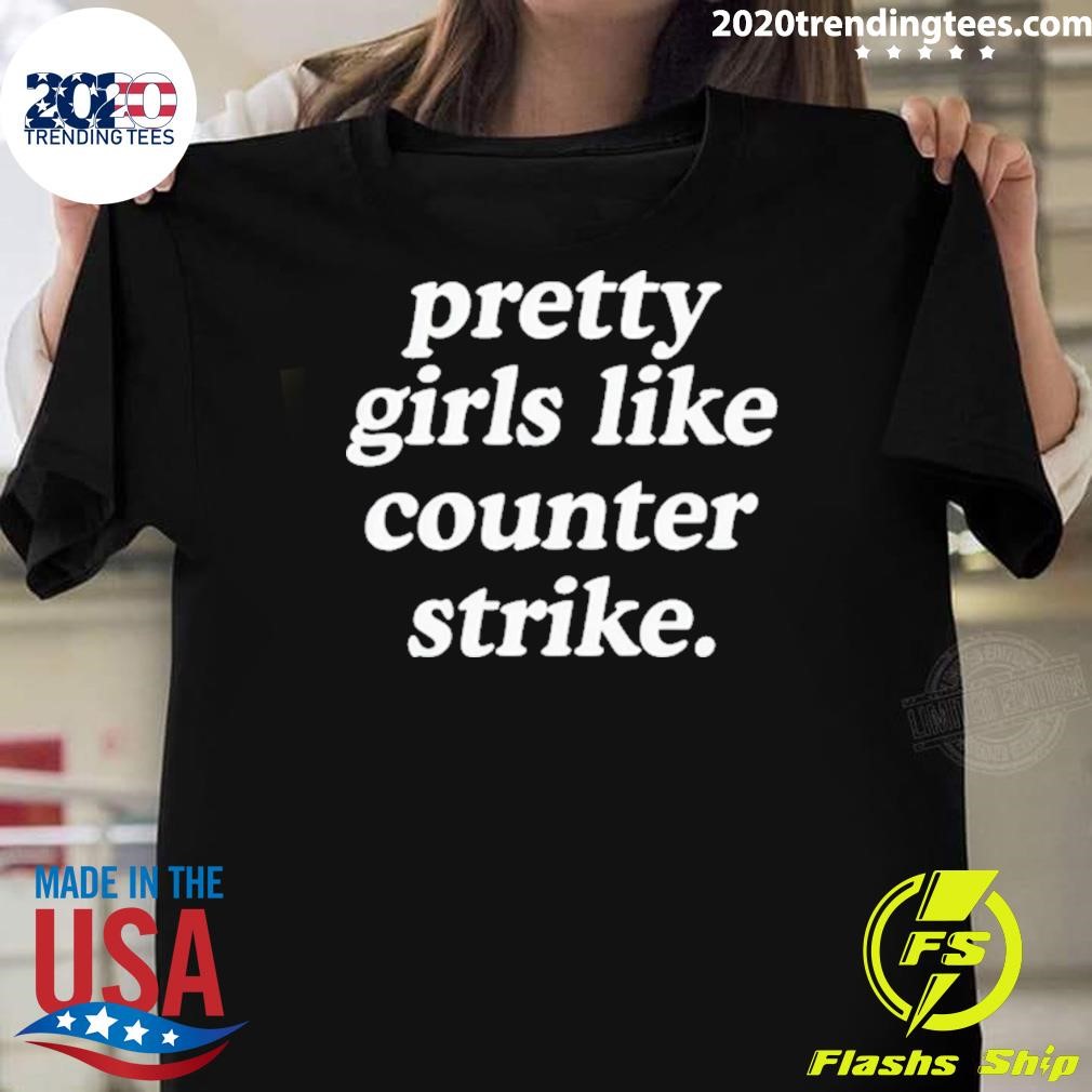 Official Pretty Girls Like Counter Strike T-shirt