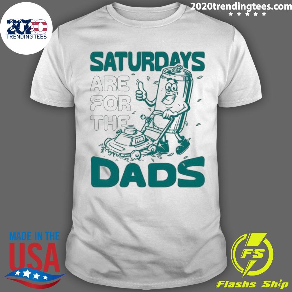 Official Saturdays Are For The Dads Mow T-shirt