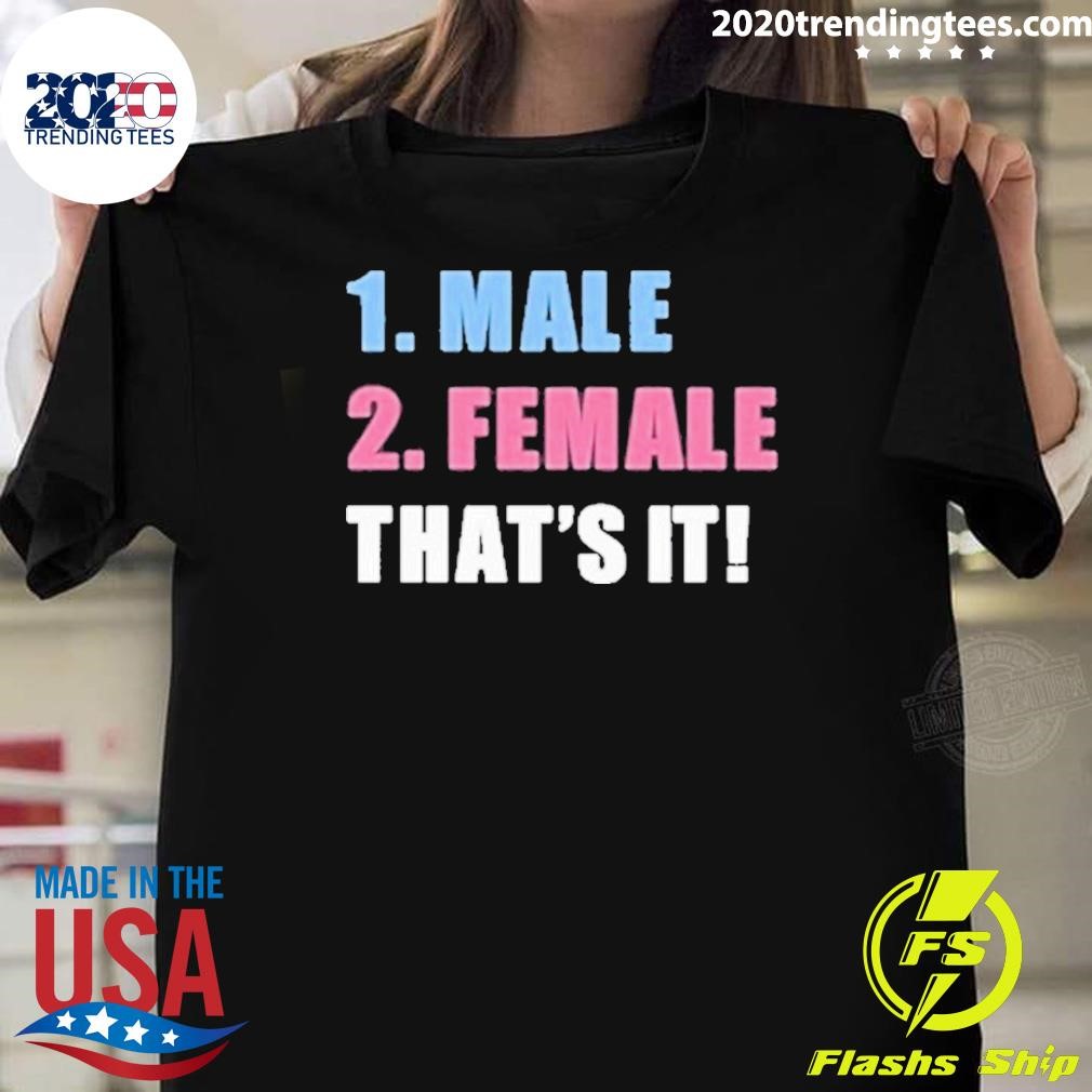 Original Male Female That’s It T-shirt