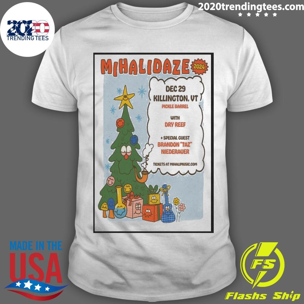 Original Mihalidaze December 29 2024 Pickle Barrel Nightclub In Killington Vt Poster T-Shirt