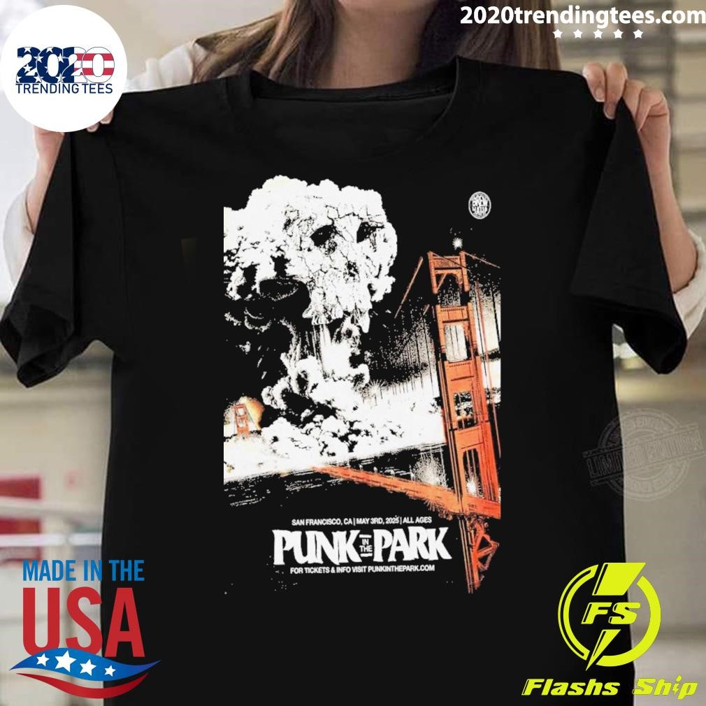 Original Punk In The Park At Cow Palace On May 3, 2025 Show Poster T-shirt