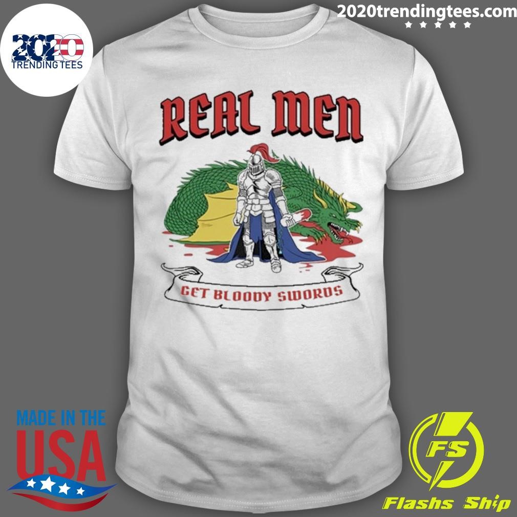 Original Real Men Get Bloody Swords T-shirt