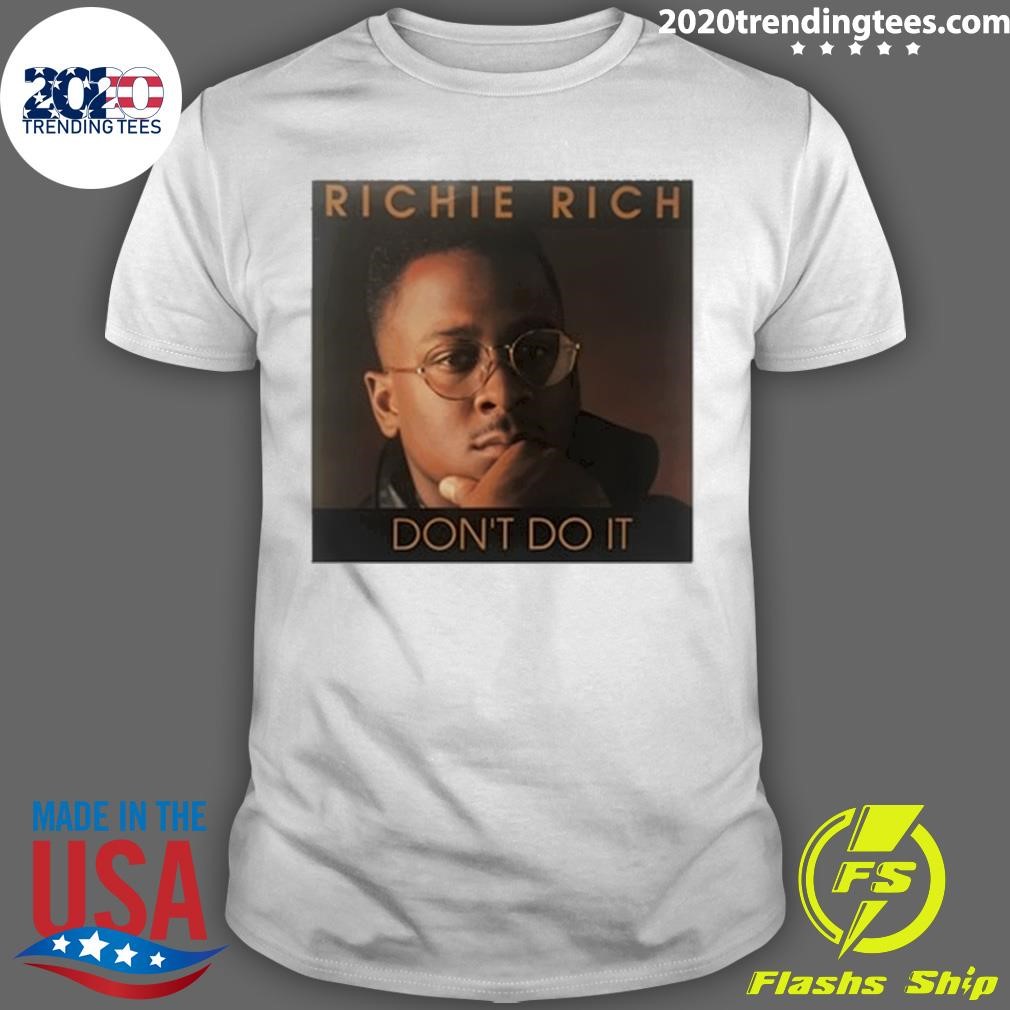 Original Richie Rich Don't Do It T-shirt