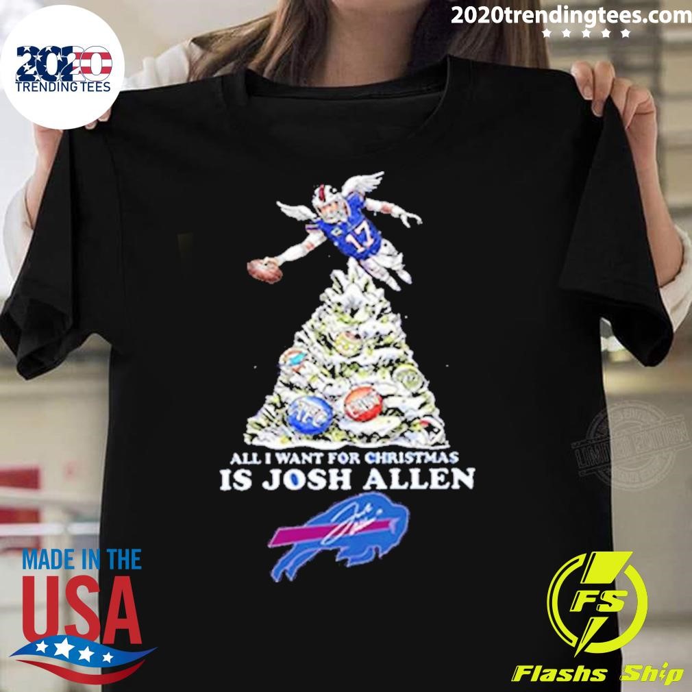 Premium All I Want For Christmas Is Josh Allen Signature T-Shirt