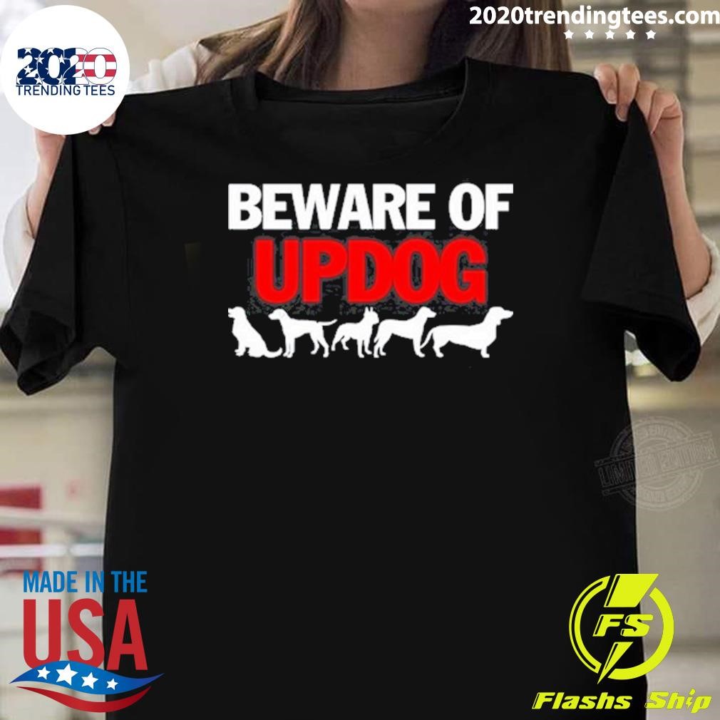 Premium Beware Of Updog T-shirt