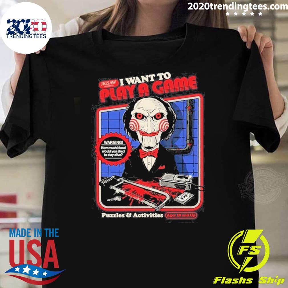 Premium I Want To Play A Game Puzzles and Activities Ages 18 and Up Saw Steven Rhodes Black T-shirt