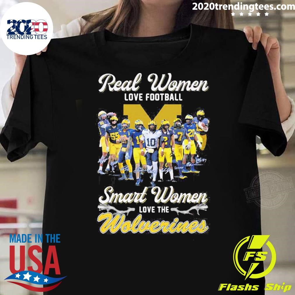 Premium Real Women Love Football Smart Women Love The Wolverines 2024 T-shirt