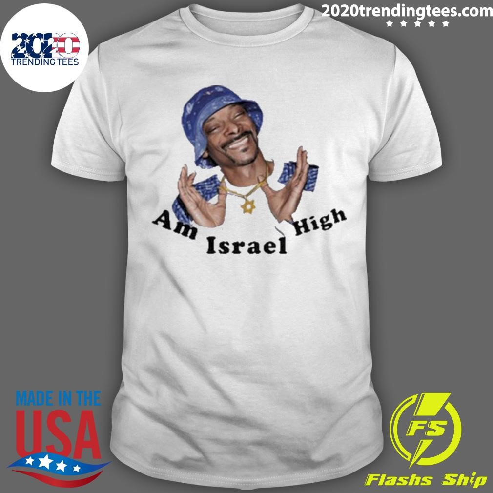 Premium Top Am Israel High Snoop Dogg T-shirt