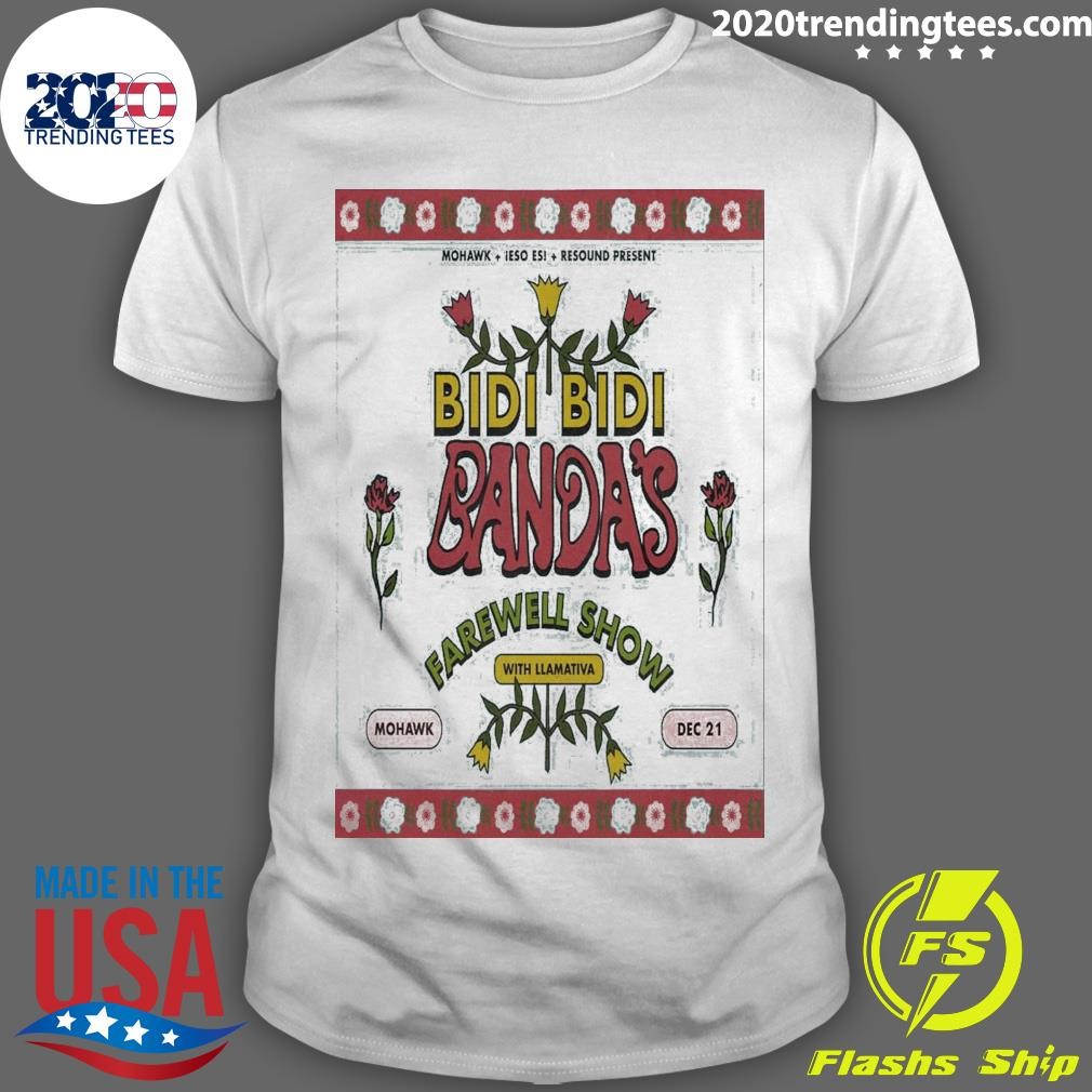 Top Bidi Bidi Banda Show Farewell With Llamativa Dec 21 2024 Austin TX T-shirt