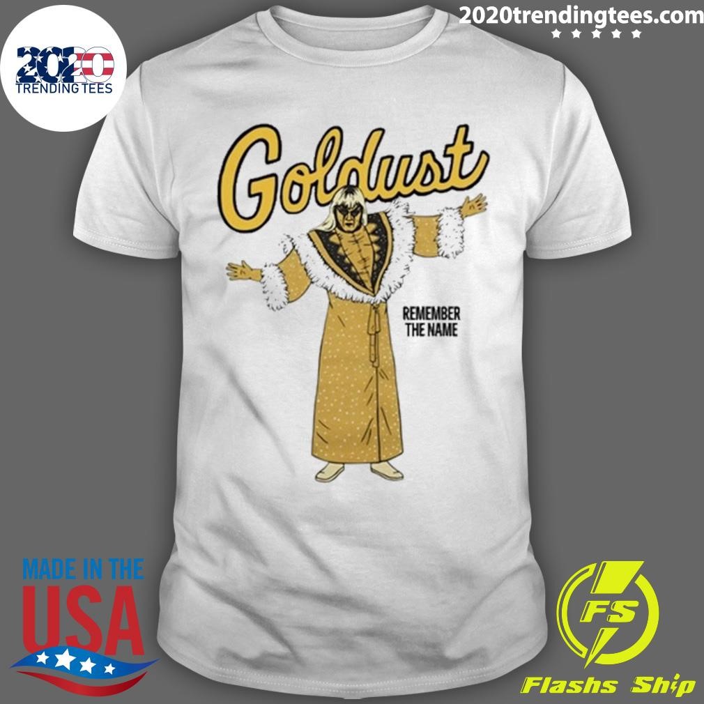 Top Goldust Remember The Name T-shirt