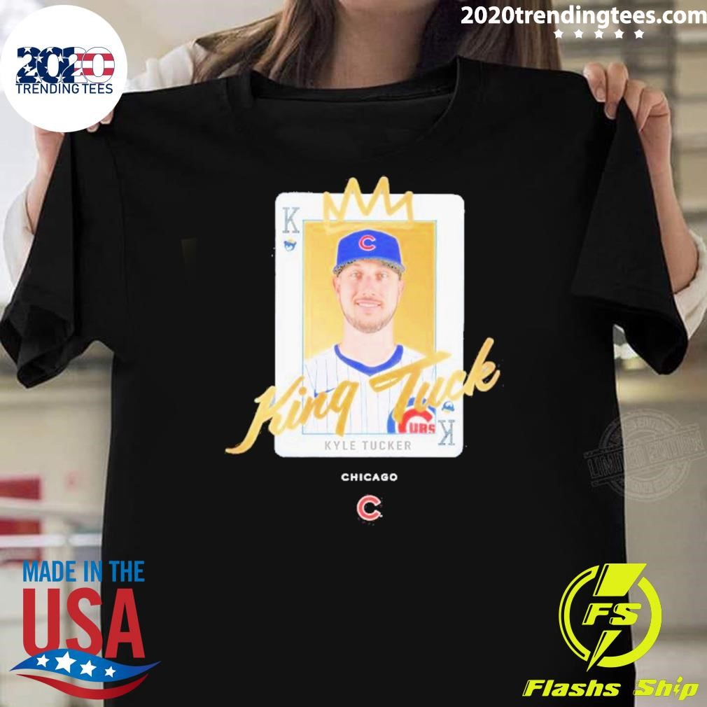 Top Kyle Tucker Chicago Cubs King Tuck T-Shirt