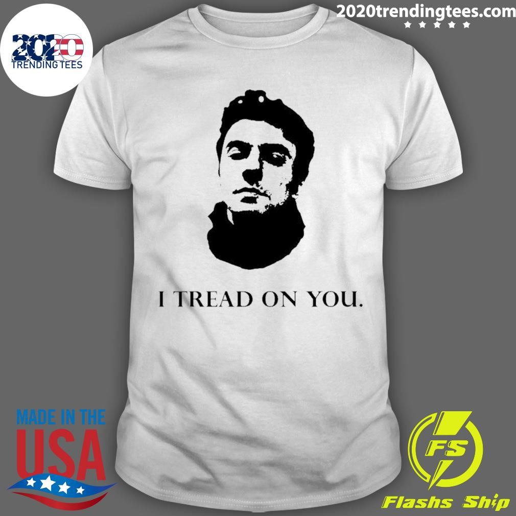 Top Luigi Mangione I Tread On You T-shirt