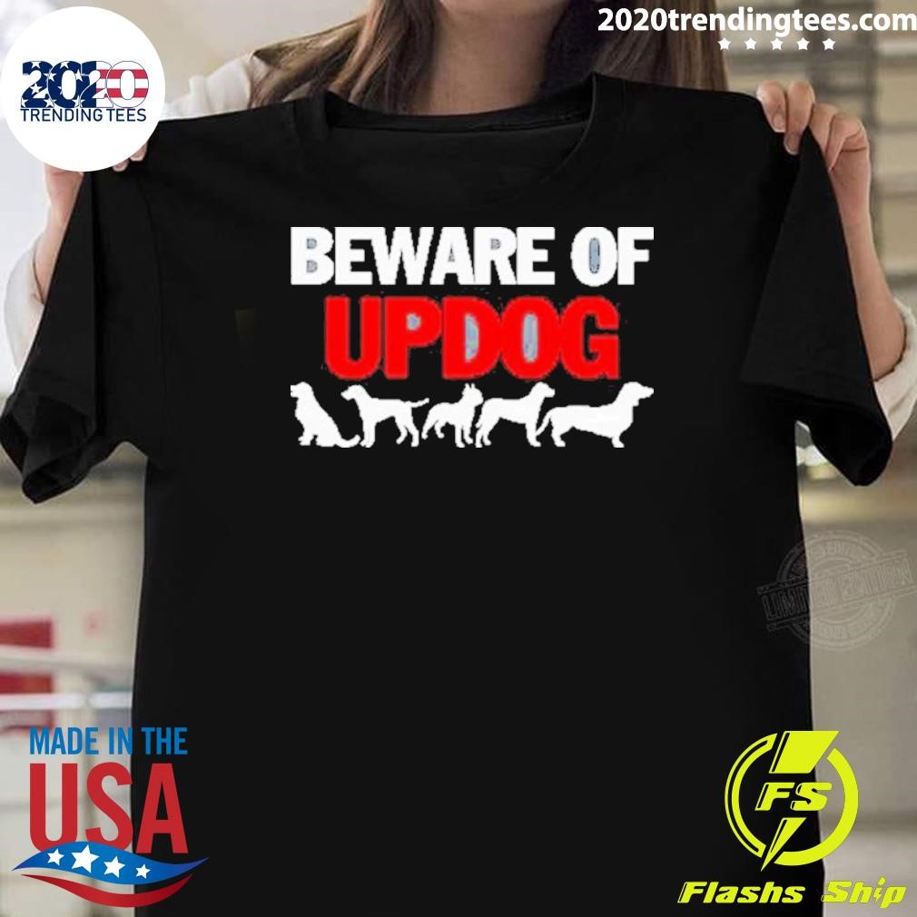 Awesome Dog Beware Of Updog 2025 T-shirt