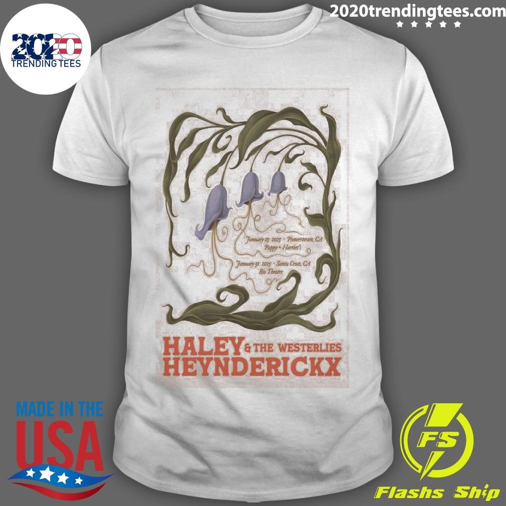 Funny Haley Heynderickx And The Westerlies Jan 25-31 2025 In California Tour T-shirt